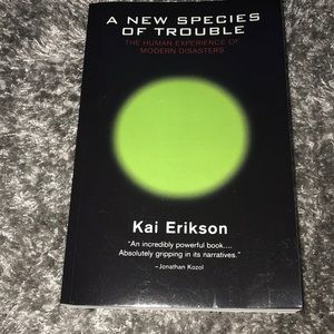 A New Species of trouble by Kai Erikson
